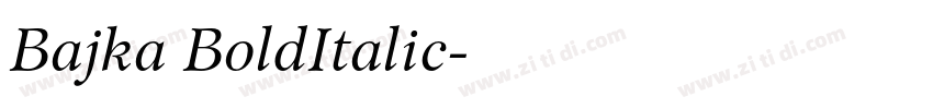 Bajka BoldItalic字体转换